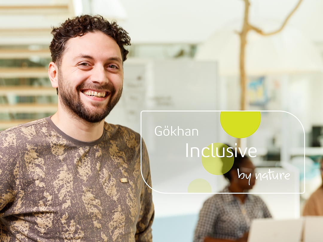 Gökhan - inclusive by nature